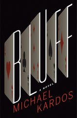 Michael Kardos - Bluff - Signed