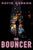 David Gordon - The Bouncer - Paperback