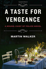 Martin Walker - A Taste for Vengeance - Signed