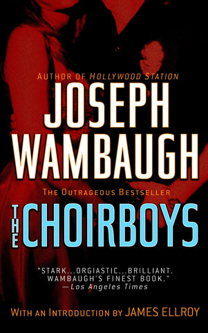 Wambaugh, Joseph - The Choirboys