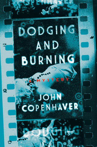 John Copenhaver - Dodging and Burning - Signed