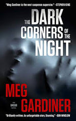 Gardiner, Meg - The Dark Corners Of the Night