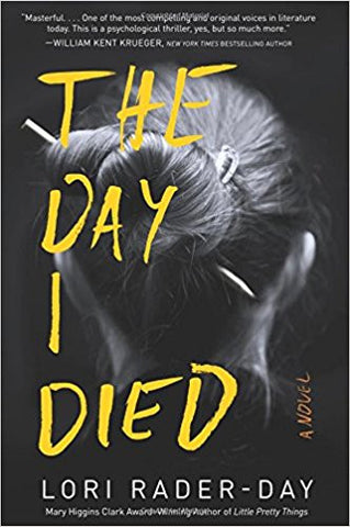 Lori Rader-Day- The Day I Died