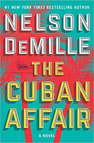 Nelson DeMille- The Cuban Affair - Signed