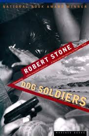 Stone, Robert - Dog Soldiers