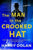 Harry Dolan - The Man in the Crooked Hat - Signed