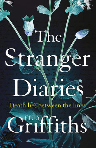 Elly Griffiths - The Stranger Diaries - Signed UK Edition