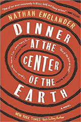 Nathan Englander- Dinner at the Center of the Earth