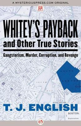 T.J. English - Whitey's Payback