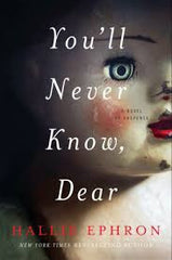 Hallie Ephron - You'll Never Know, Dear