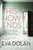 Eva Dolan - This Is How It Ends - Signed UK First Edition