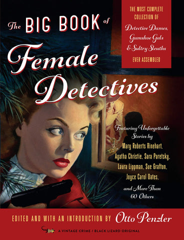 Otto Penzler, ed. - The Big Book of Female Detectives