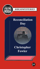 Christopher Fowler - Reconciliation Day