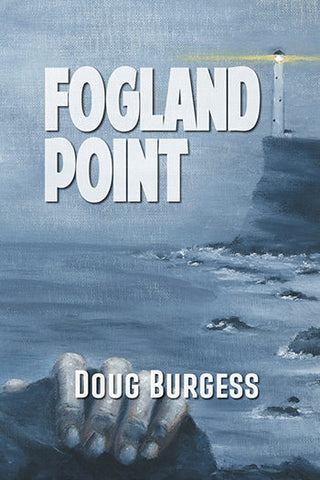 Doug Burgess - Fogland Point - Signed