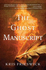 Kris Frieswick - The Ghost Manuscript