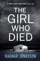 Ragnar Jonasson - The Girl Who Died (signed limited edition)