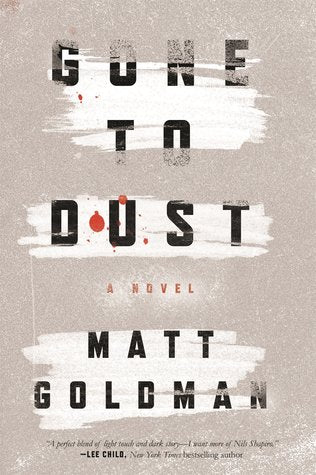 Matt Goldman - Gone to Dust