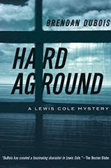 DuBois, Brendan - Hard Aground