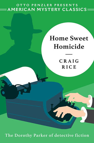 Craig Rice - Home Sweet Homicide