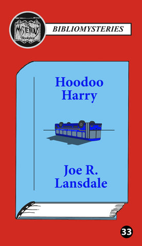 Joe R. Lansdale - Hoodoo Harry (Bibliomystery)