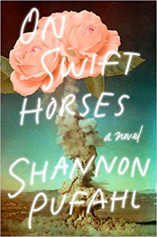 Shannon Pufahl - On Swift Horses - Signed