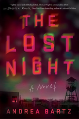 Andrea Bartz - The Lost Night