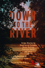 Tim O'Mara, ed. - Down to the River - (Paperback)