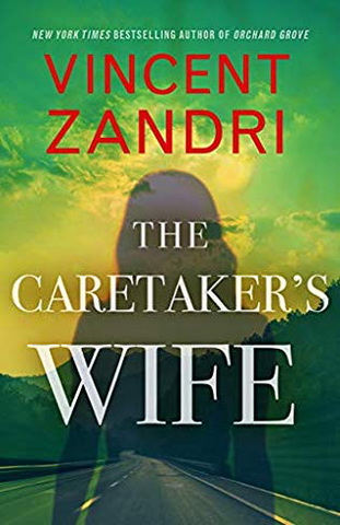 Vincent Zandri - The Caretaker's Wife - To Be Signed