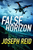 Joseph Reid - False Horizon - To Be Signed