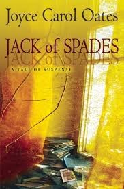 Joyce Carol Oates - Jack Of Spades