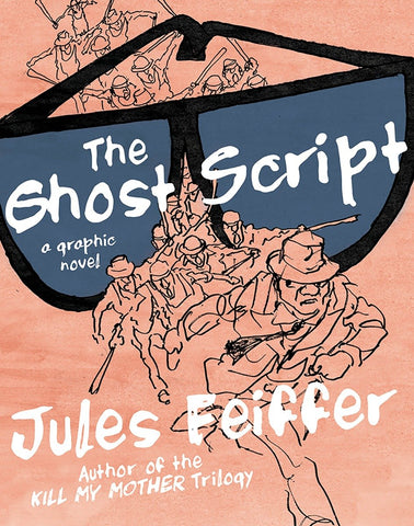 Jules Feiffer - The Ghost Script
