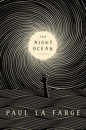 Paul La Farge - The Night Ocean