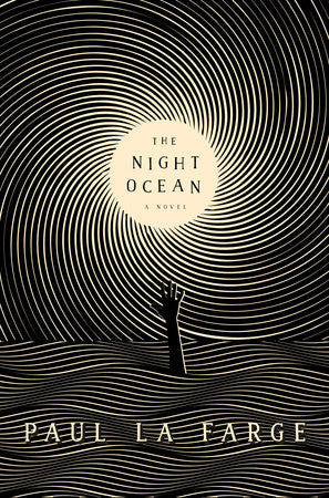 Paul La Farge - The Night Ocean