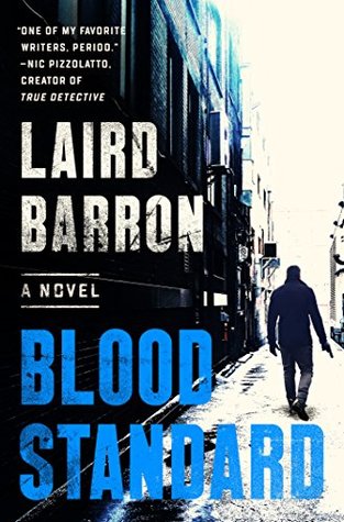 Laird Barron - Blood Standard