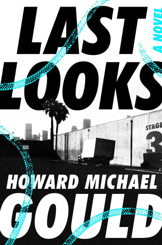 Howard Michael Gould - Last Looks - Signed