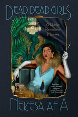 Nekesa Afia - Dead Dead Girls - Paperback