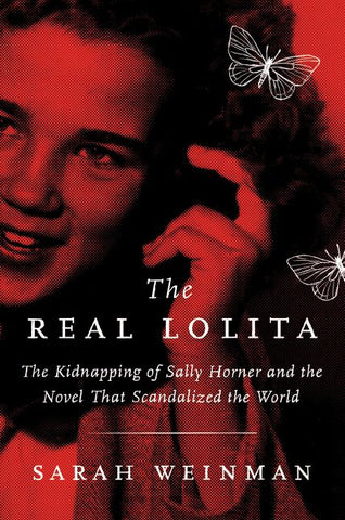 Sarah Weinman - The Real Lolita - Signed