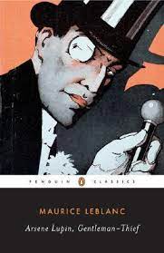 Maurice Le Blanc -  Arsène Lupin: Gentleman Thief - Paperback
