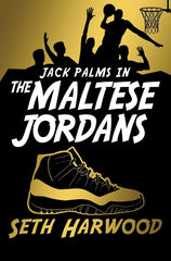 Seth Harwood - The Maltese Jordans
