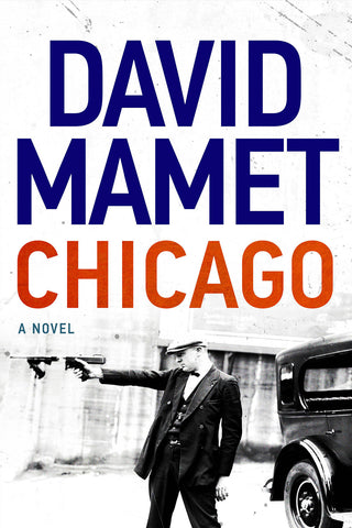 David Mamet - Chicago - Signed - SOLD OUT