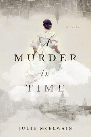 Julie McElwain - A Murder in Time