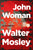 Walter Mosley - John Woman