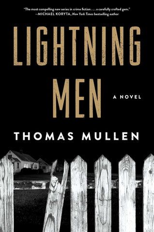Thomas Mullen - Lightning Men - Signed