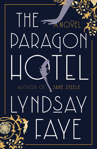 Lyndsay Faye - The Paragon Hotel (Paperback)