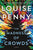 Louise Penny - The Madness of Crowds - Paperback