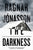 Ragnar Jónasson - The Darkness - Signed UK Limited Edition