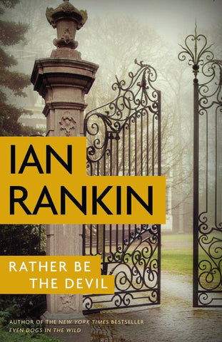 Ian Rankin - Rather Be the Devil - Signed - SOLD OUT