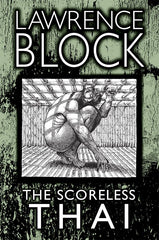 Lawrence Block - The Scoreless Thai