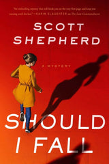 Scott Shepherd - Should I Fall