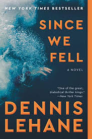 Lehane, Dennis - Since We Fell